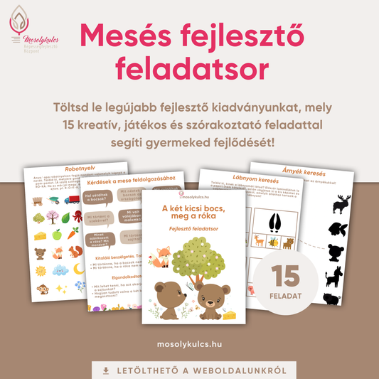 Mese & fejlődés: 1 mese - 15 képességfejlesztő feladat